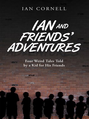 cover image of Ian and Friends' Adventures